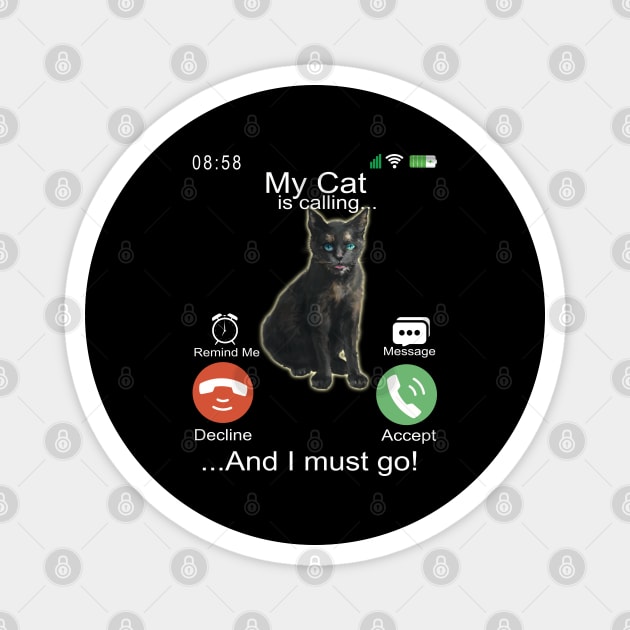 My Cat is Calling - Funny Mobile Phone Screen Magnet by RuftupDesigns